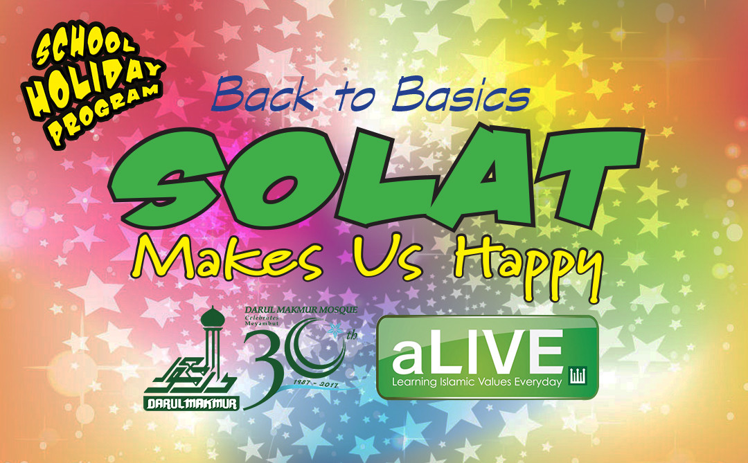 Back to Basics – Solat Makes Us Happy!
