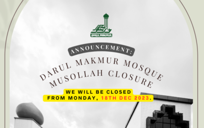 Darul Makmur Mosque Musollah Closure