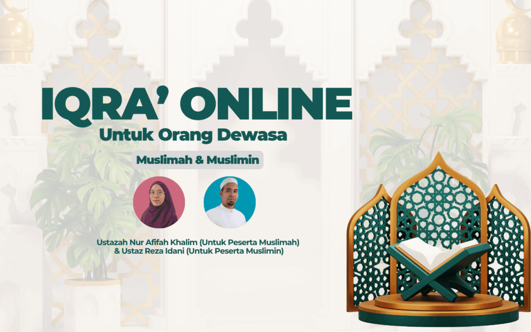 IQRA’ ONLINE (Untuk Orang Dewasa) [Pendaftaran Dibuka Semula]